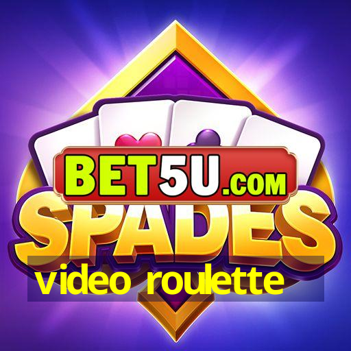 video roulette