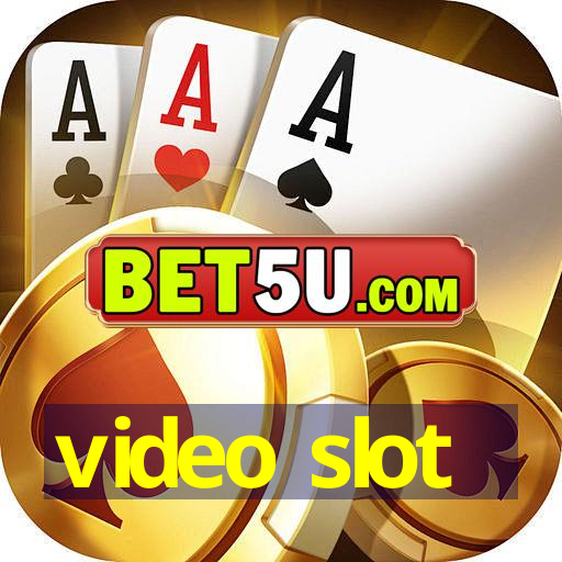 video slot