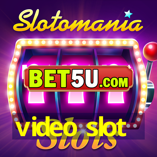 video slot