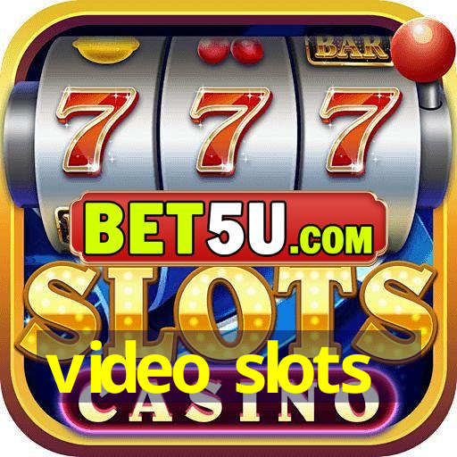 video slots