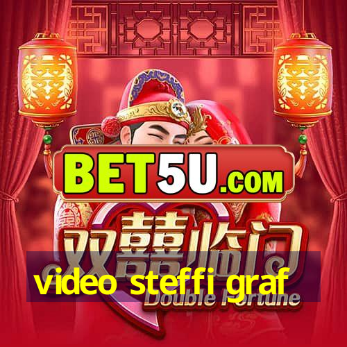 video steffi graf