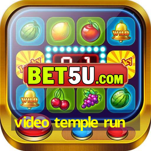 video temple run