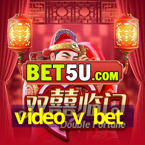 video v bet