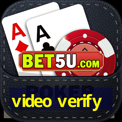 video verify