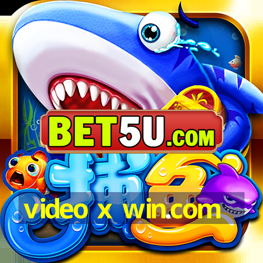 video x win.com