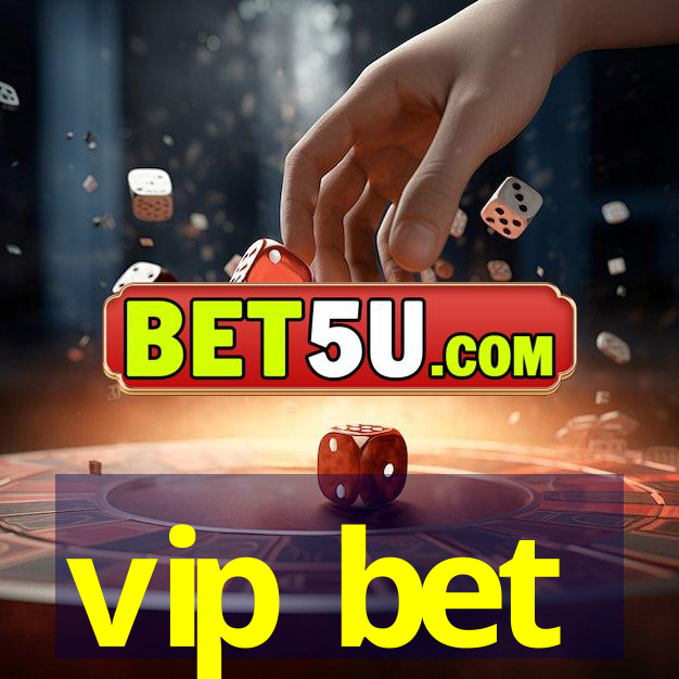 vip bet