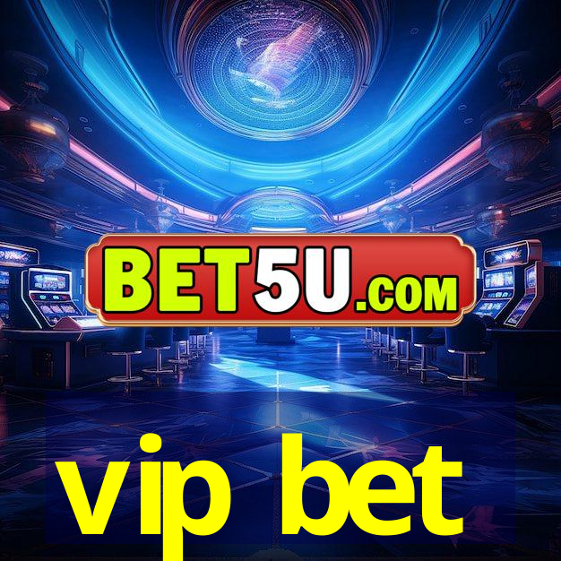 vip bet