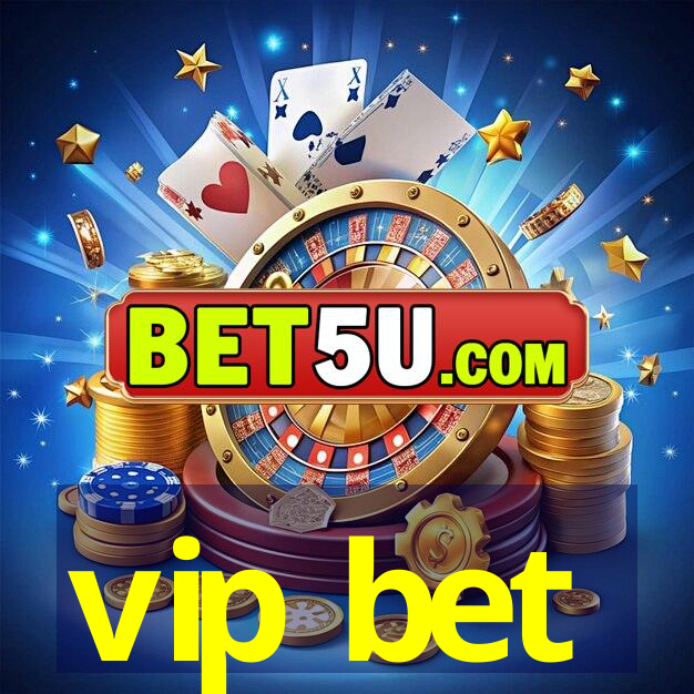 vip bet