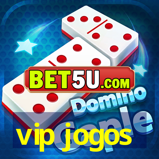 vip jogos