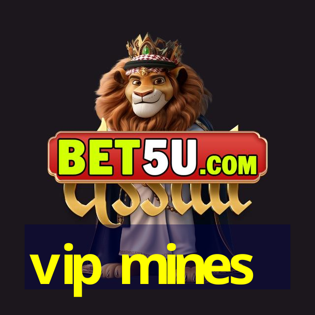 vip mines