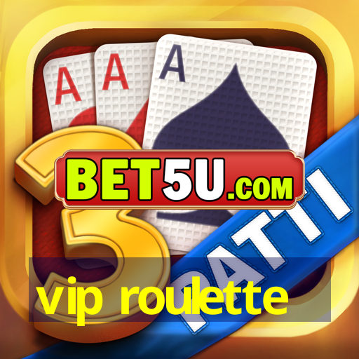 vip roulette