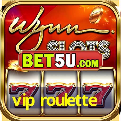 vip roulette