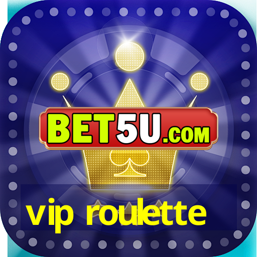 vip roulette