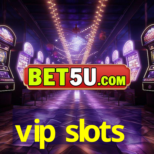 vip slots