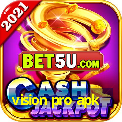 vision pro apk