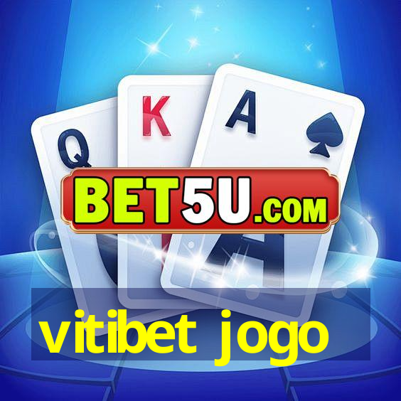 vitibet jogo