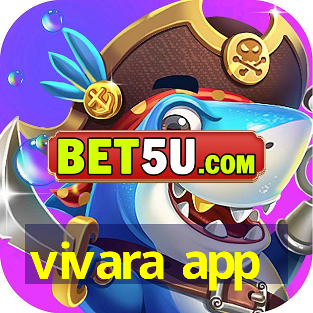 vivara app