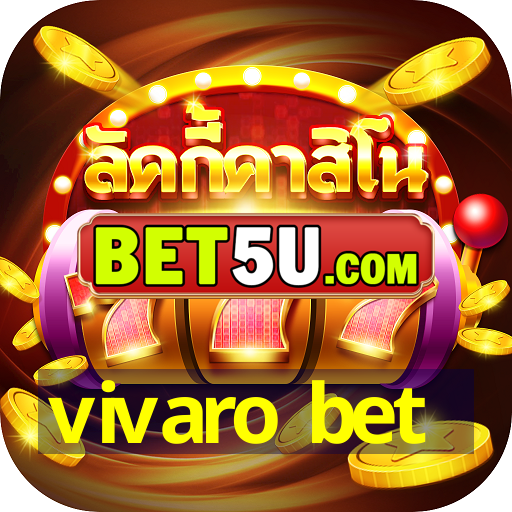 vivaro bet