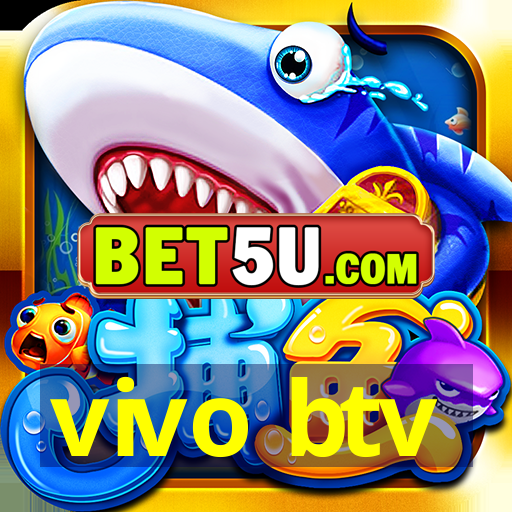 vivo btv