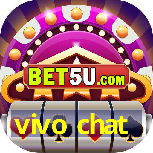 vivo chat