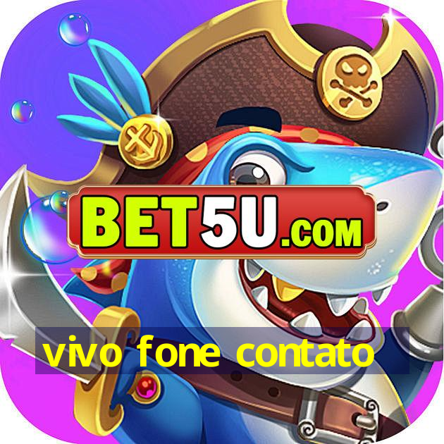 vivo fone contato