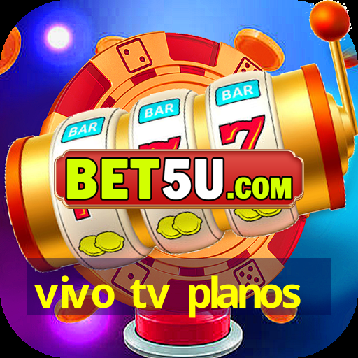 vivo tv planos