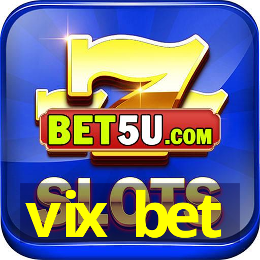 vix bet