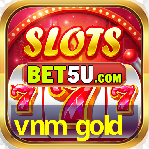 vnm gold