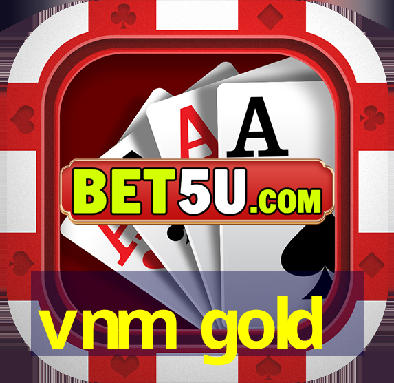 vnm gold