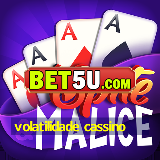 volatilidade cassino