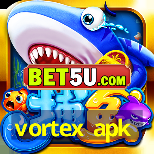 vortex apk