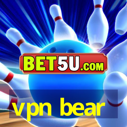 vpn bear