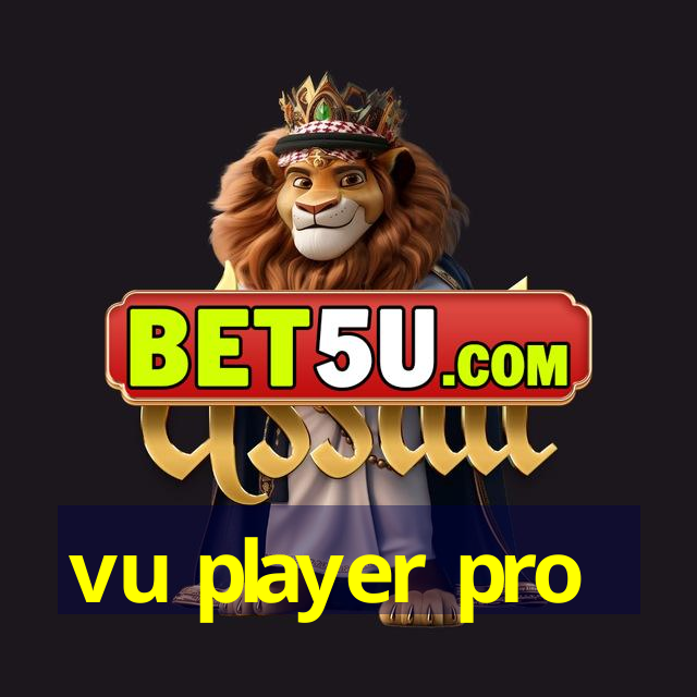 vu player pro