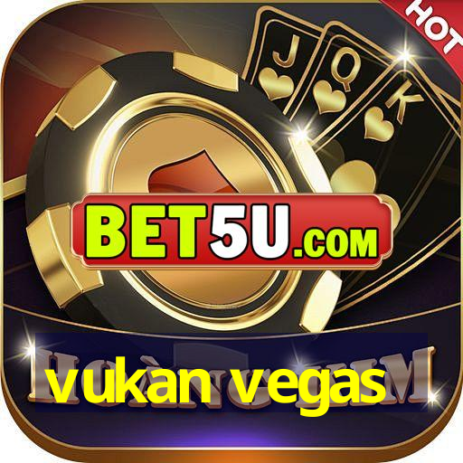 vukan vegas