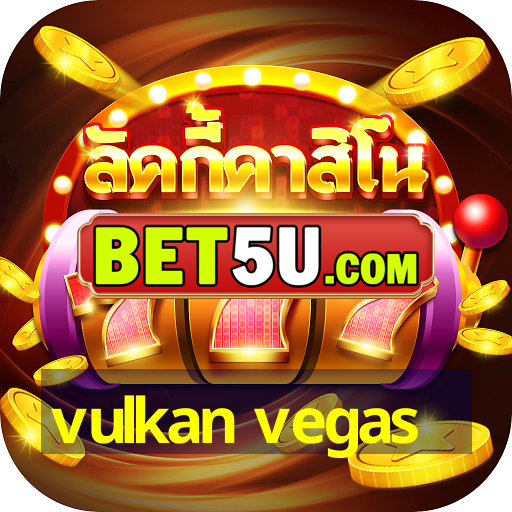 vulkan vegas