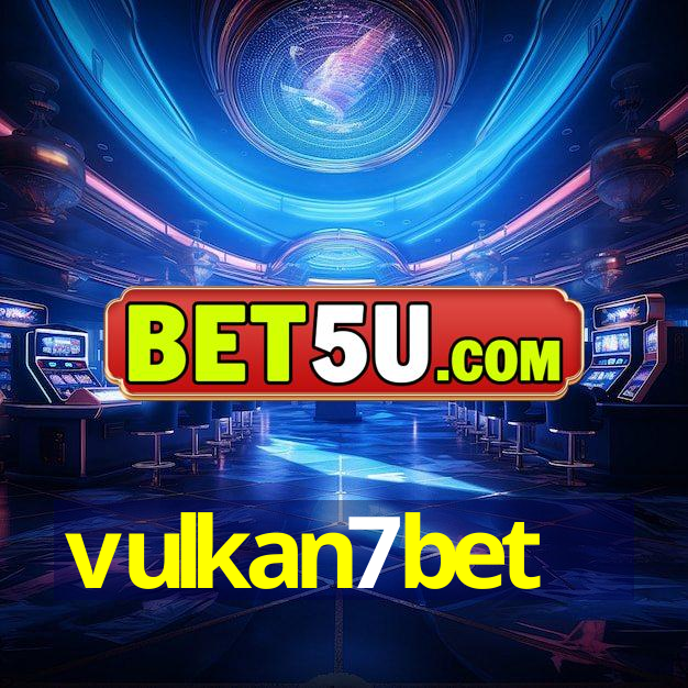 vulkan7bet