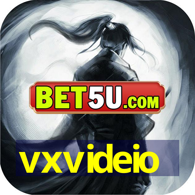 vxvideio