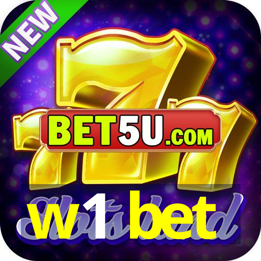 w1 bet