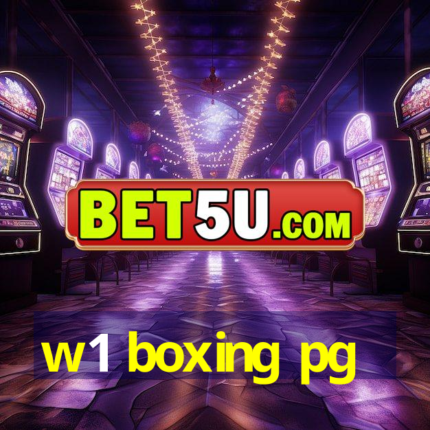 w1 boxing pg