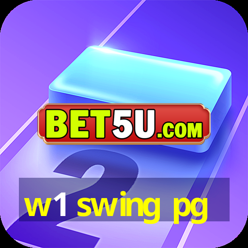 w1 swing pg