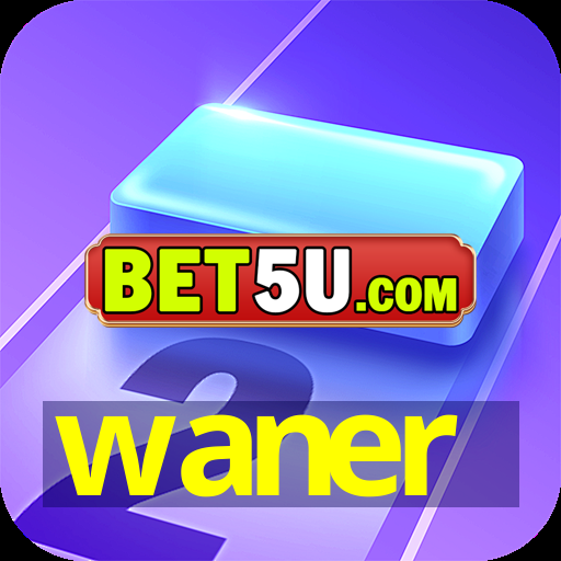 waner