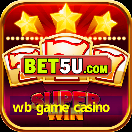 wb game casino