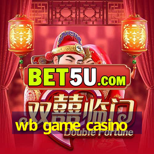 wb game casino