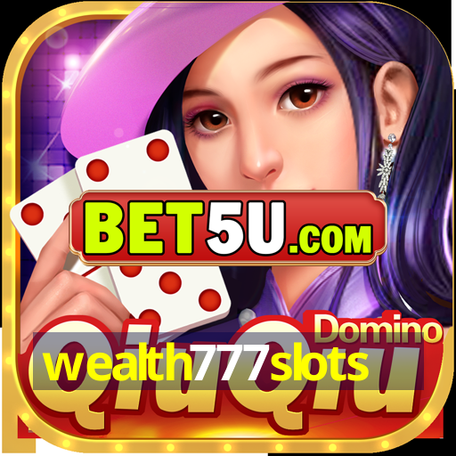 wealth777slots