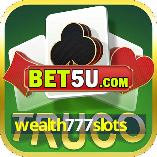 wealth777slots