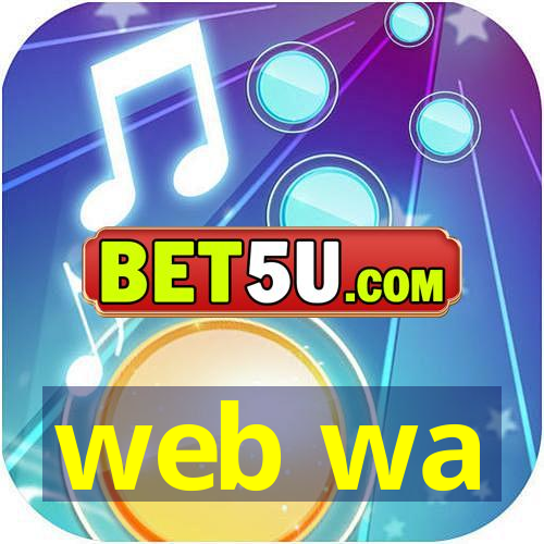 web wa