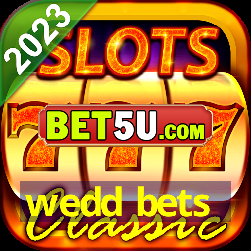 wedd bets