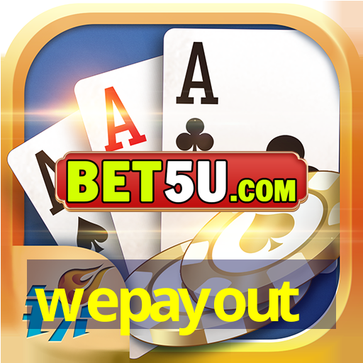 wepayout