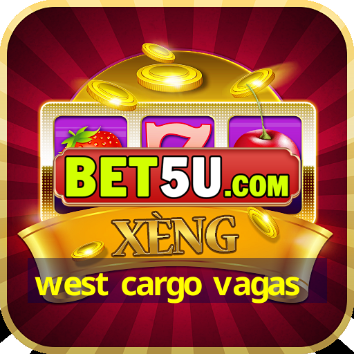 west cargo vagas