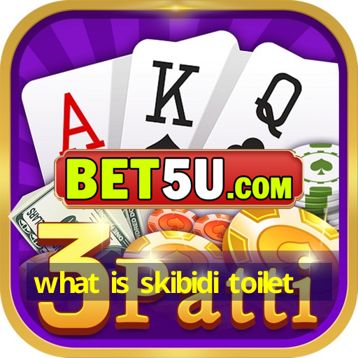 what is skibidi toilet